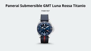 Panerai Submersible GMT Luna Rossa Titanio, PAM01507