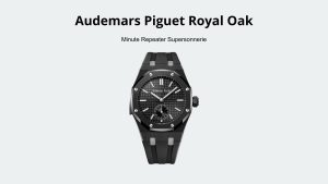 Audemars Piguet Royal Oak, Minute Repeater Supersonnerie