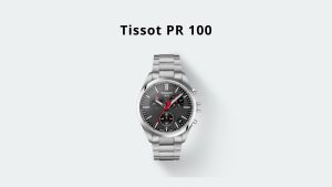 Tissot PR 100
